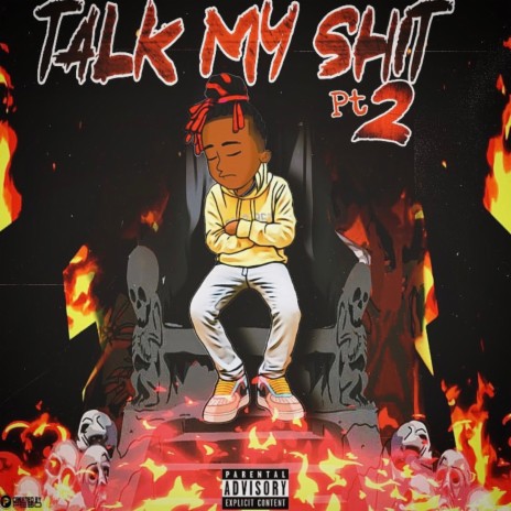 Talk my shit Pt. 2 | Boomplay Music