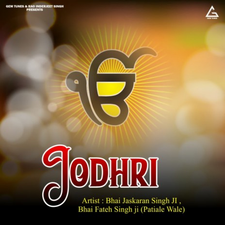 Jodhri ft. Bhai Fateh Singh ji (Patiale Wale) | Boomplay Music