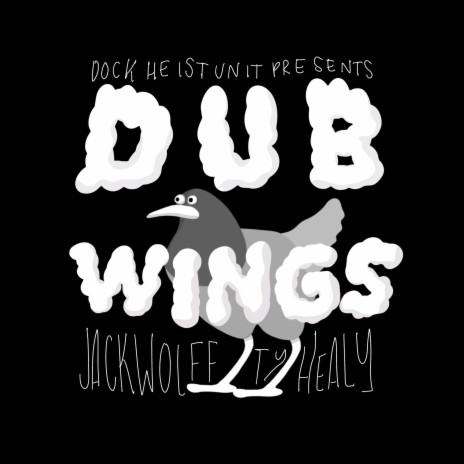 DUB WINGS ft. Ty Healy