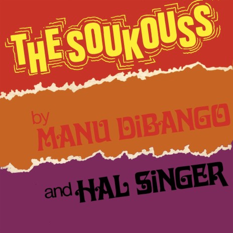 The Soukouss 2 ft. Hal Singer | Boomplay Music