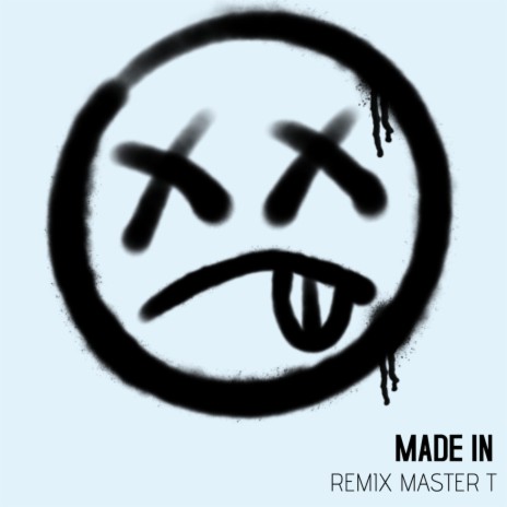 Made In (Remix Master T) | Boomplay Music