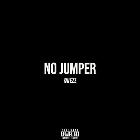 No Jumper | Boomplay Music