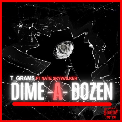 Dime-A-Dozen ft. Nate SkyWalker | Boomplay Music