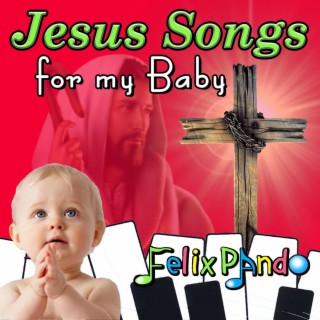 Jesus Songs for My Baby