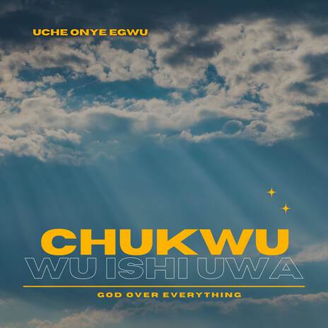 Chukwu wu ishi uwa | Boomplay Music