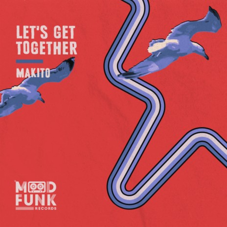 Let's Get Together (Radio Edit) | Boomplay Music