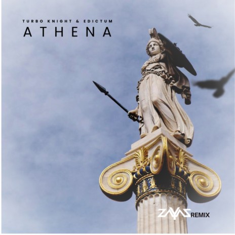 Athena (Zayaz Remix) ft. Edictum & Zayaz