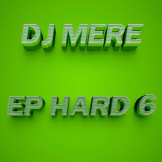 EP HARD 6