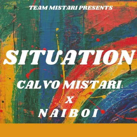 Situation ft. Naiboi | Boomplay Music