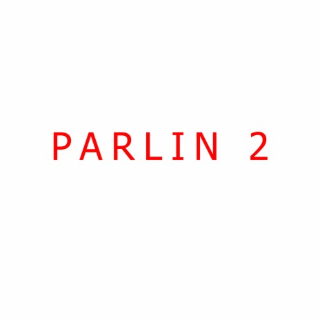 Parlin 2 ft. Gabi, Aj Ness & jaynbeats | Boomplay Music