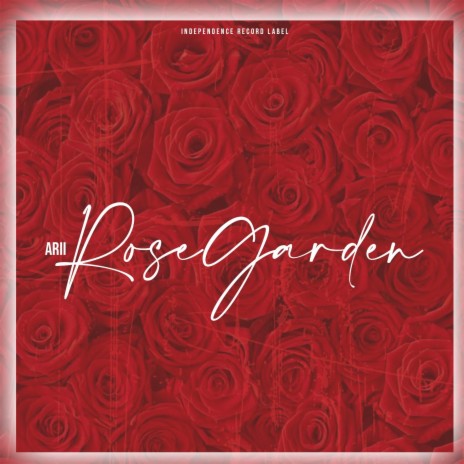 Rose Garden | Boomplay Music