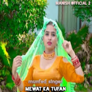 Mewat Ka Tufan