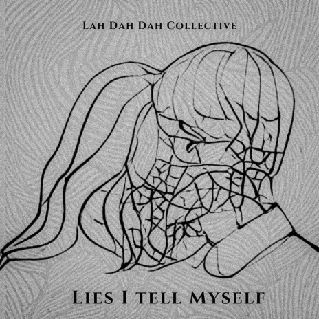 Lies I Tell Myself | Boomplay Music