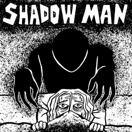 Shadow Man | Boomplay Music