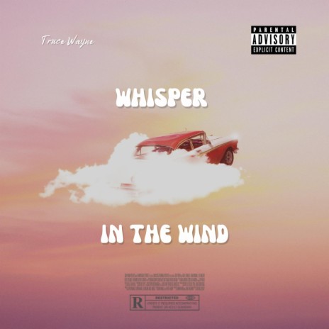 Whisper in the Wind | Boomplay Music