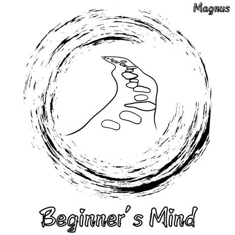 Beginner's Mind | Boomplay Music