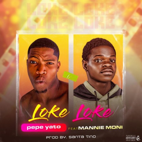 Loke Loke ft. manny monie | Boomplay Music