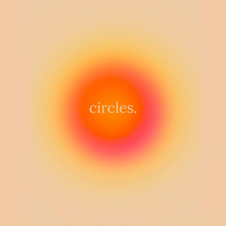circles. | Boomplay Music