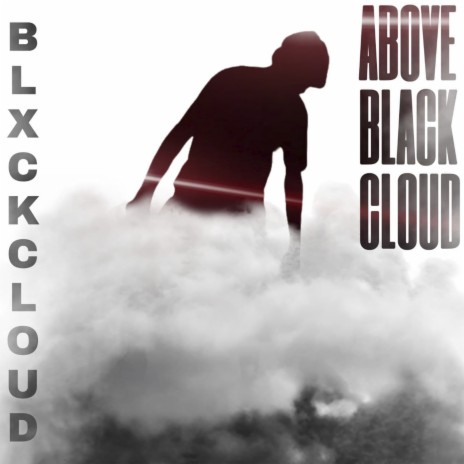 Above Black Cloud