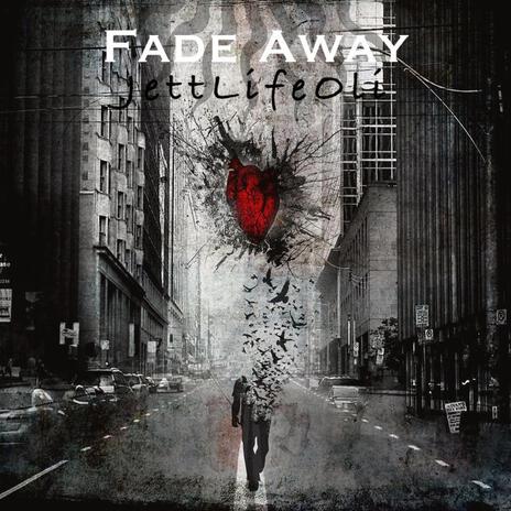 Fade Away | Boomplay Music