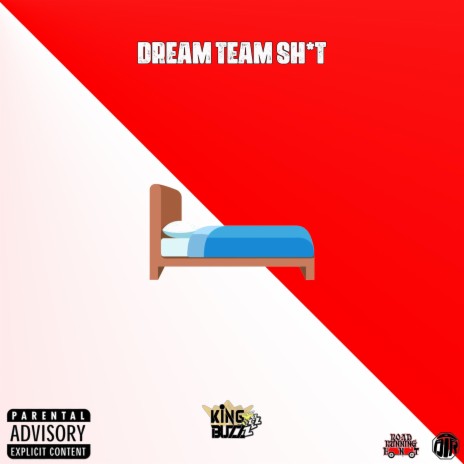 Dream Team Shit ft. Dream Team | Boomplay Music