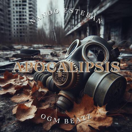 Apocalipsis ft. OGM Beatz | Boomplay Music