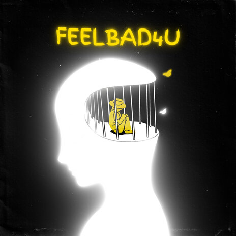 Feel Bad 4 U | Boomplay Music