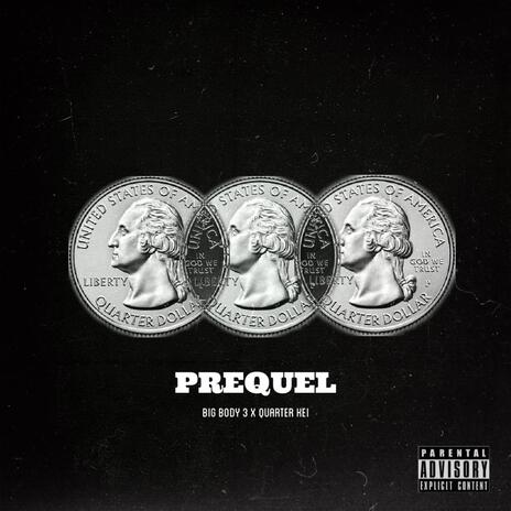 Prequel ft. Quarter Kei