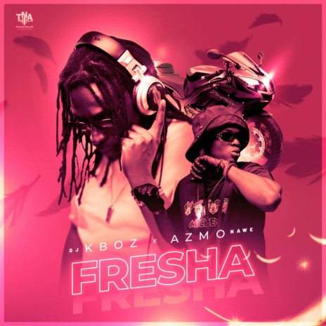 Fresha ft. Azmo Nawe | Boomplay Music