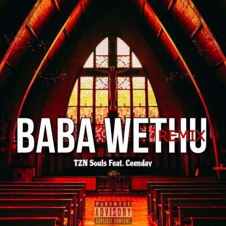 Baba Wethu (Remix/Cover Version) ft. Ceenday | Boomplay Music