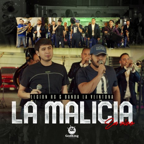 La Malicia (En Vivo) ft. Banda La Veintona | Boomplay Music