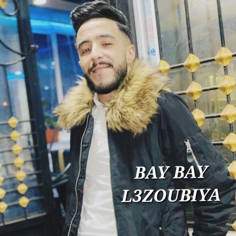 bay bay lozoubiya | Boomplay Music