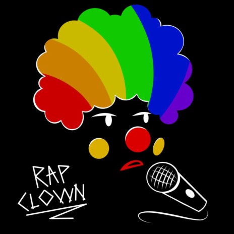 Rap Clown | Boomplay Music