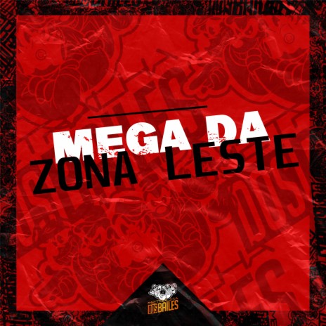 MEGA DA ZONA LESTE ft. DJ Game Beat | Boomplay Music