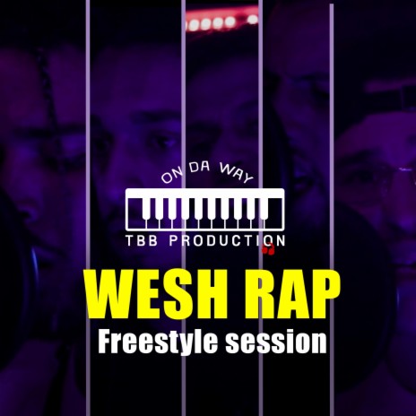 Wesh Rap Freestle 1 (Studio session) ft. Apollontheone, Why-K & Ba5 | Boomplay Music