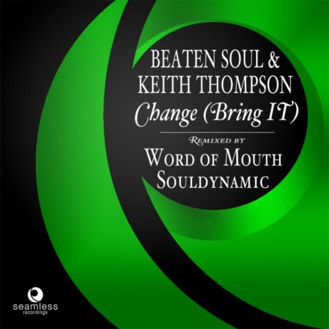 Change (Bring It) (Spokenapella Mix) | Boomplay Music