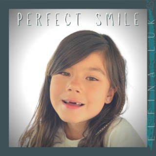 Perfect Smile lyrics | Boomplay Music