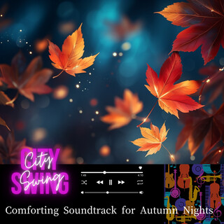 Comforting Soundtrack for Autumn Nights