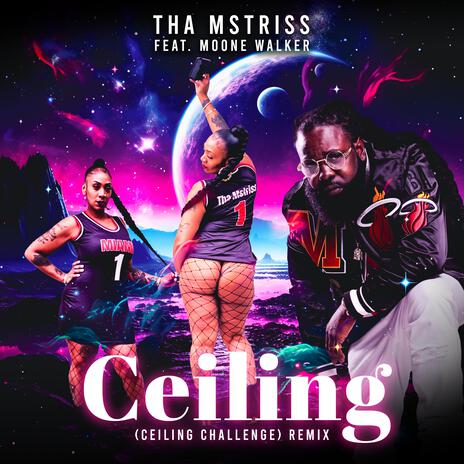 Ceiling (Ceiling Challenge) (Remix) ft. Moone Walker | Boomplay Music