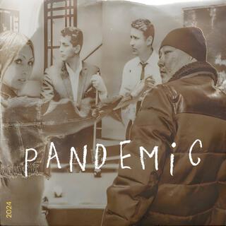 Pandemic