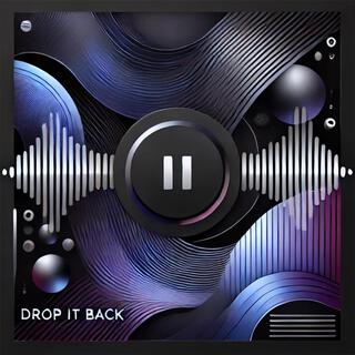 Drop it Back