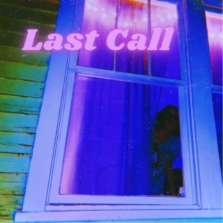 Last Call