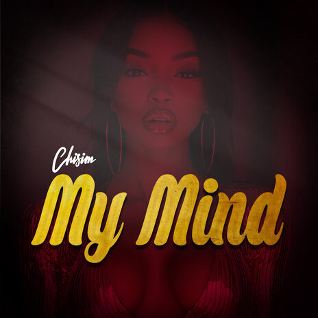 My Mind | Boomplay Music