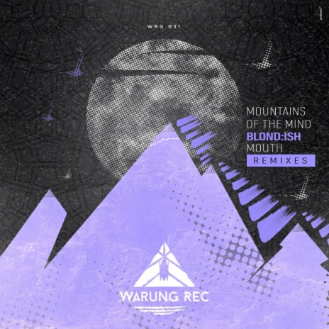 Mountains of the Mind (Bloem Remix)