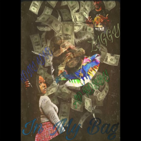 In My Bag ft. Z Money & Roni Love