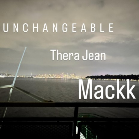 Unchangeable ft. Mackk