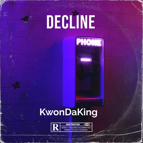 Decline (Freestyle) | Boomplay Music