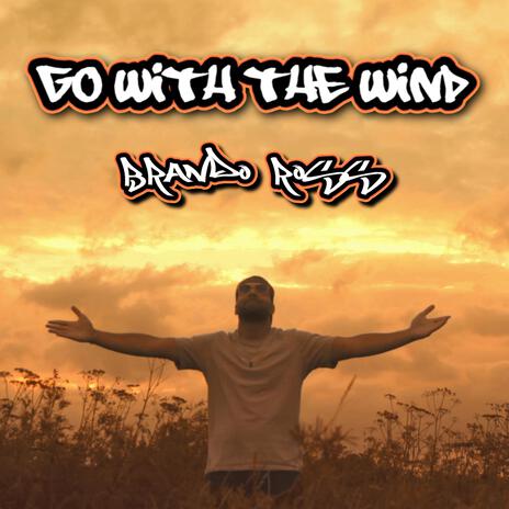 Go With The Wind | Boomplay Music