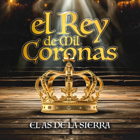 El Rey de Mil Coronas (Banda) | Boomplay Music