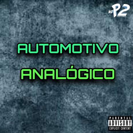 AUTOMOTIVO ANALÓGICO | Boomplay Music